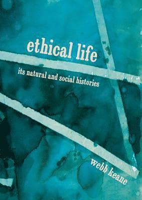 Webb Keane best book