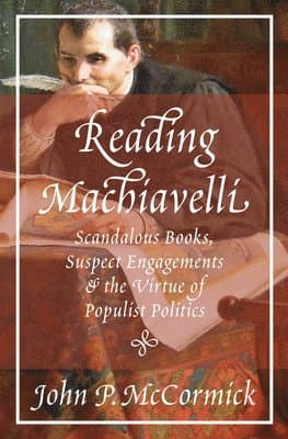 Reading Machiavelli