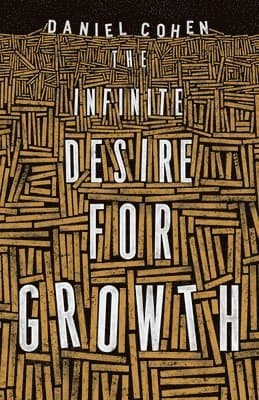 Infinite Desire for Growth