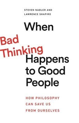 When Bad Thinking Happens to Good People