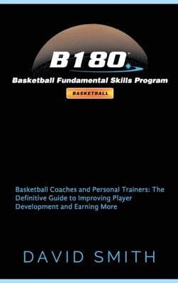 B180 Basketball Fundamental Skills Program