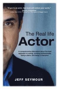 The Real Life Actor: A comprehensive discussion about the best approach to acting, working professionally, flying a plane, and being a champion.