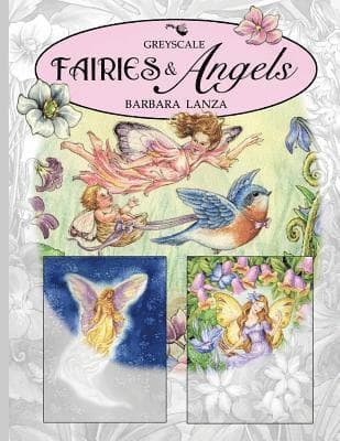 Fairies & Angels: A Greyscale Fairy Lane Coloring Book