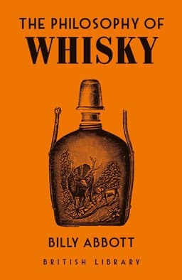 Philosophy of Whisky