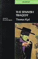 Spanish Tragedy (Revels Student Edition)