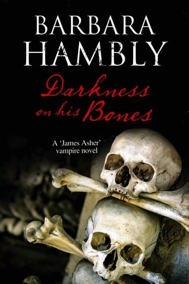 Darkness on His Bones