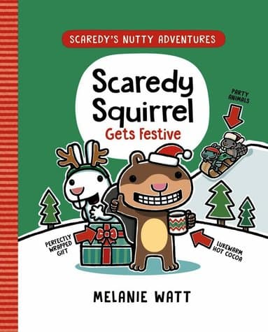Scaredy Squirrel Gets Festive
