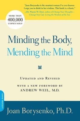 Minding the Body, Mending the Mind