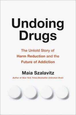 Undoing Drugs