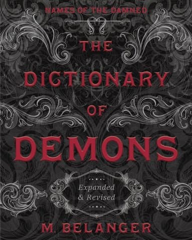 Dictionary of Demons: Expanded and Revised