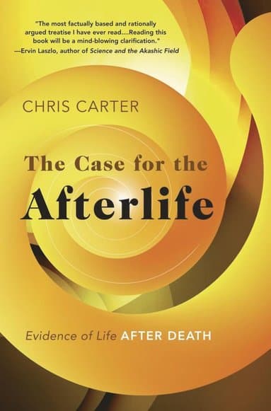 Case for the Afterlife