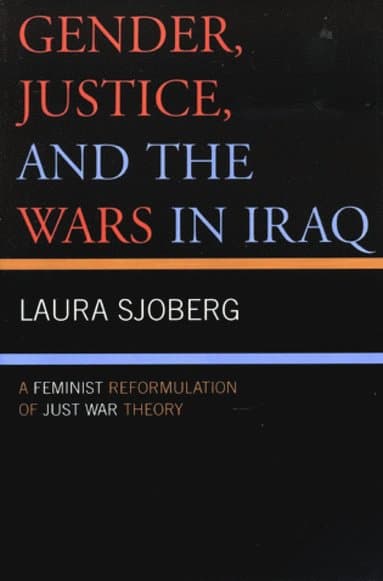 Gender, Justice, and the Wars in Iraq