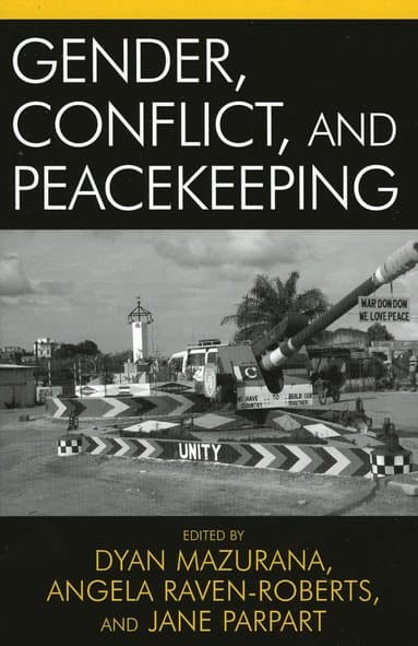 Gender, Conflict, and Peacekeeping