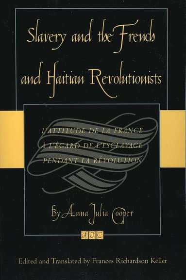 Slavery and the French and Haitian Revolutionists