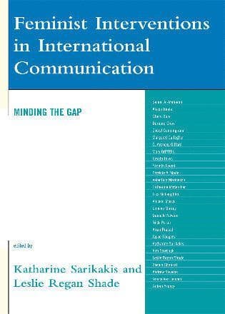 Feminist Interventions in International Communication