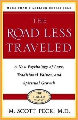 The Road Less Traveled, Timeless Edition: A New Psychology of Love, Traditional Values and Spiritual Growth