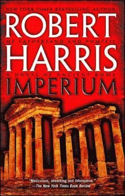 Imperium: A Novel of Ancient Rome