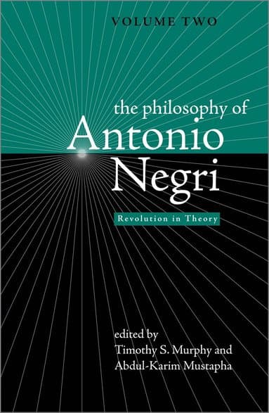 Philosophy of Antonio Negri, Volume Two