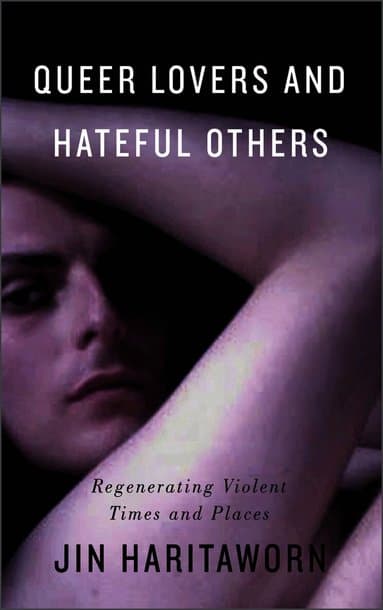 Queer Lovers and Hateful Others