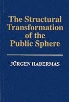 Structural Transformation of the Public Sphere