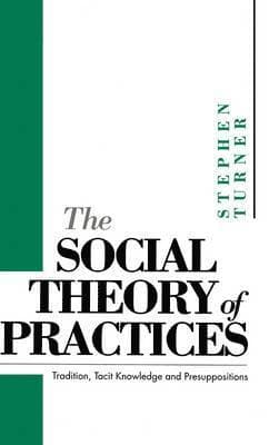Social Theory of Practices