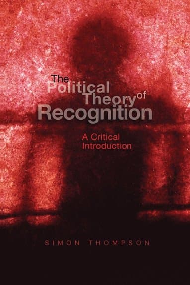 Political Theory of Recognition