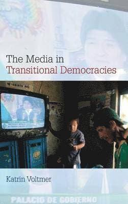 Media in Transitional Democracies