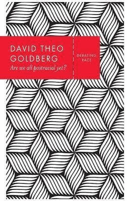 Are We All Postracial Yet?