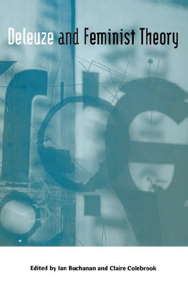 Deleuze and Feminist Theory