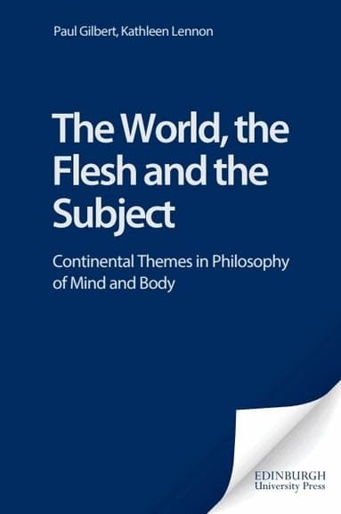 World, the Flesh and the Subject