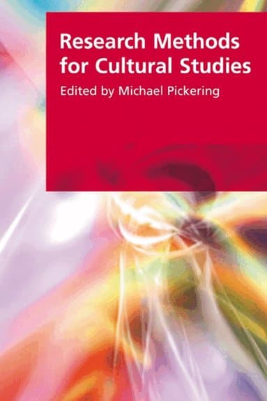 Research Methods for Cultural Studies