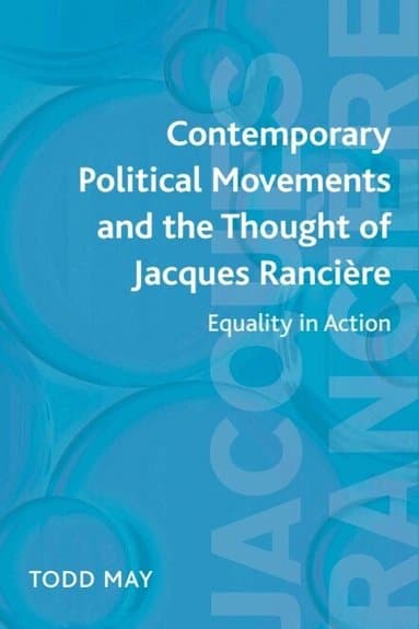 Contemporary Political Movements and the Thought of Jacques Rancière