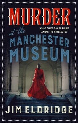 Murder at the Manchester Museum