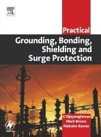 Practical Grounding, Bonding, Shielding and Surge Protection