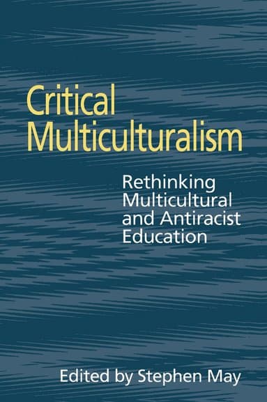 Critical Multiculturalism