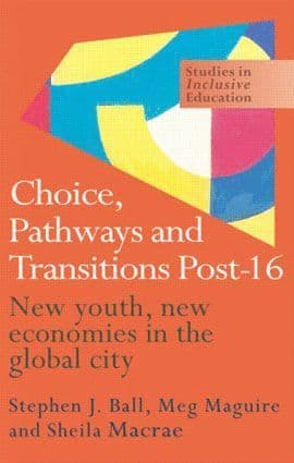 Choice, Pathways and Transitions Post-16