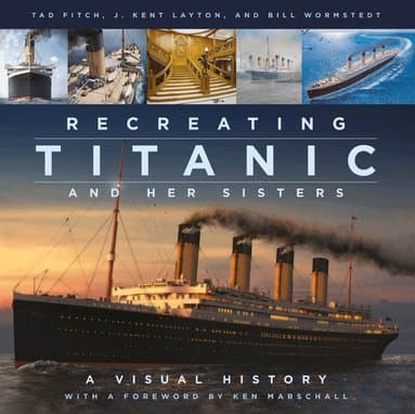 Recreating Titanic and Her Sisters