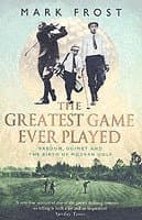 Omslag till boken Greatest Game Ever Played av Mark Frost