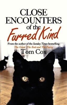 Close Encounters of the Furred Kind
