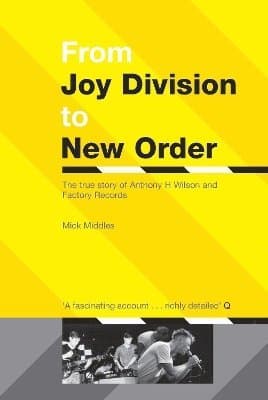 From Joy Division To New Order
