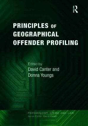 Principles of Geographical Offender Profiling