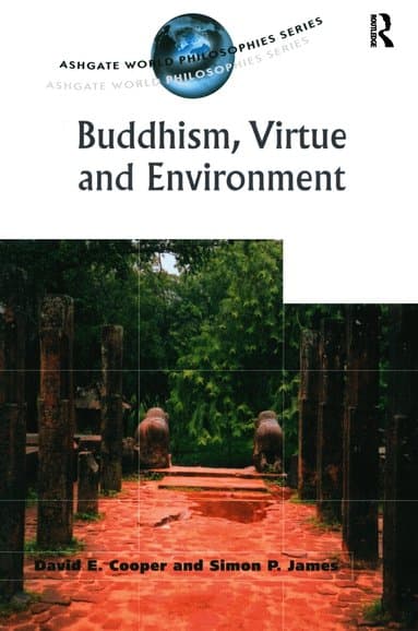 Buddhism, Virtue and Environment