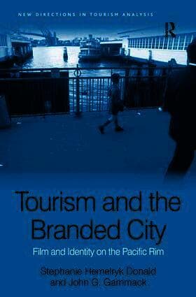 Tourism and the Branded City