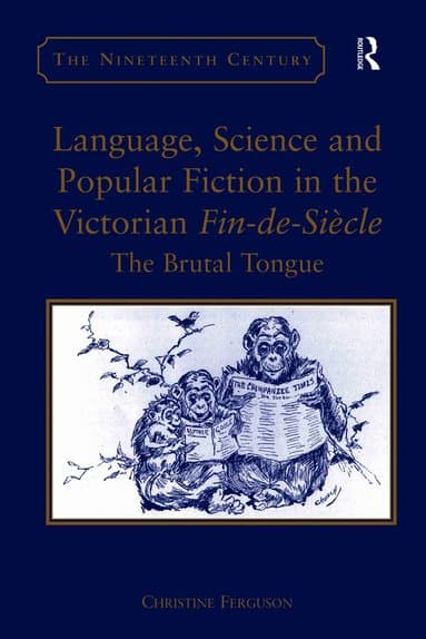 Language, Science and Popular Fiction in the Victorian Fin-de-Siècle