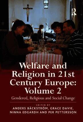 Welfare and Religion in 21st Century Europe