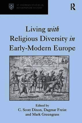 Living with Religious Diversity in Early-Modern Europe
