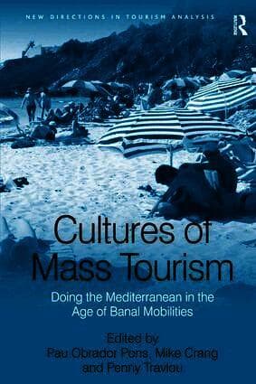 Cultures of Mass Tourism