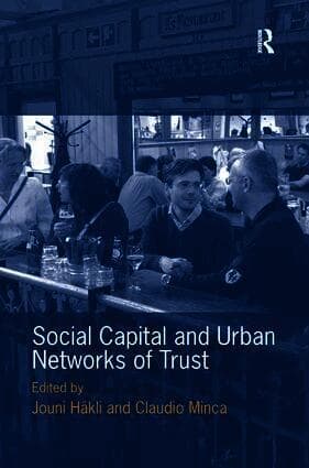 Social Capital and Urban Networks of Trust