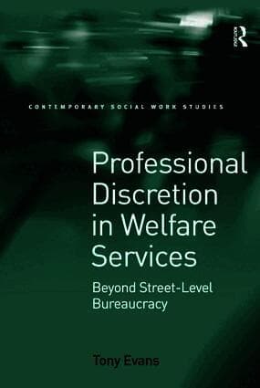 Professional Discretion in Welfare Services