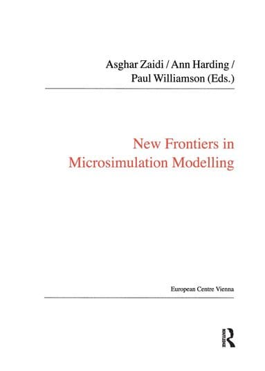 New Frontiers in Microsimulation Modelling